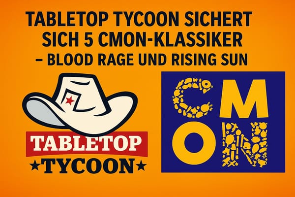 Tabletop Tycoon sichert sich 5 CMON-Klassiker – Blood Rage und Rising Sun bekommen neues Zuhause